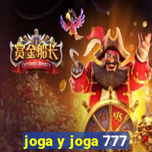 joga y joga 777